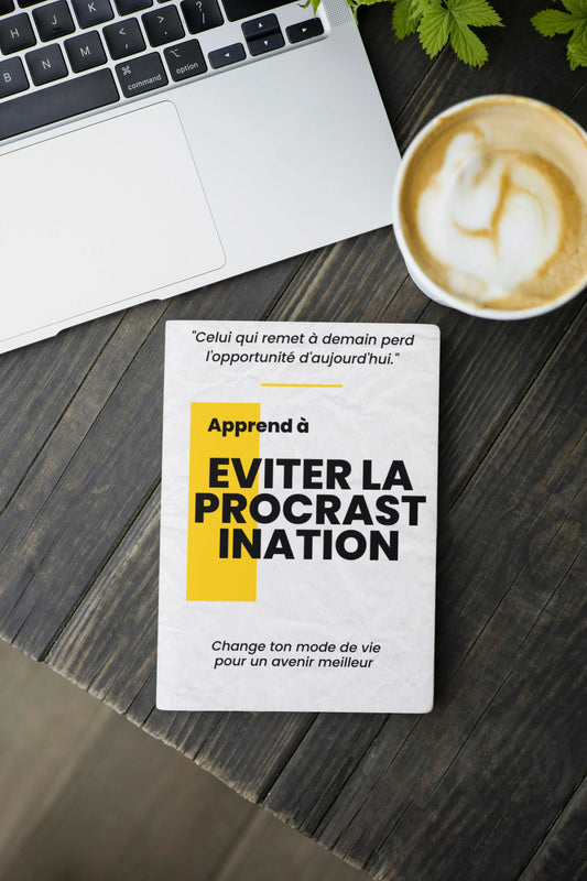 Guide complet pour éviter la procrastination et augmenter sa productivité EvolUp